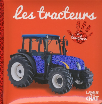 Les tracteurs : à toucher
