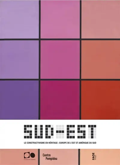 Sud-Est, le constructivisme en héritage : Europe de l'Est et Amérique du Sud