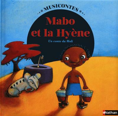 Mabo et la hyène : un conte du Mali