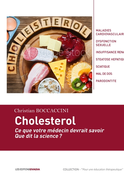 Cholestérol : ce que votre médecin devrait savoir : que dit la science ?