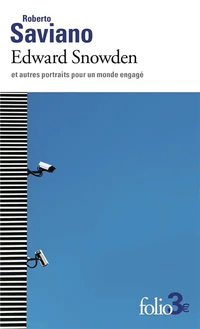 Edward Snowden : et autres portraits pour un monde engagé
