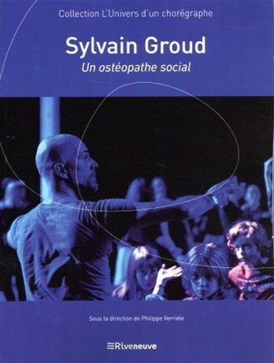 Sylvain Groud : un ostéopathe social