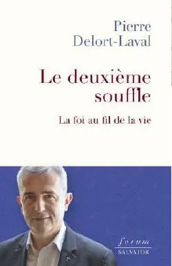 Le deuxième souffle : la foi au fil de la vie