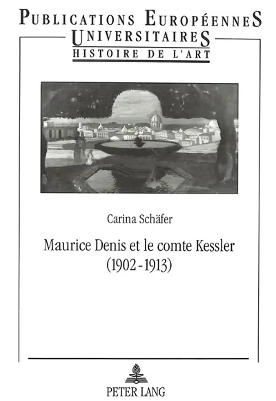 Maurice Denis et le comte Kessler : 1902-1913