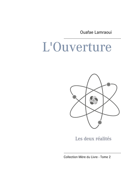L'Ouverture : Les deux...