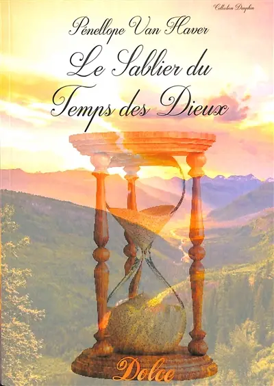 Le sablier du temps des dieux