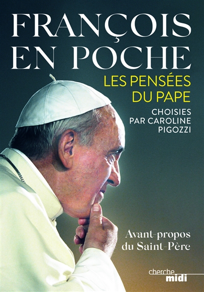 François en poche : les pensées du pape