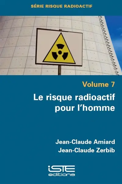 Le risque radioactif pour l'homme