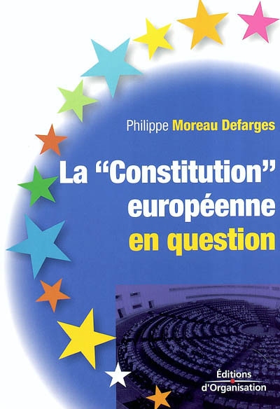 La constitution européenne en question