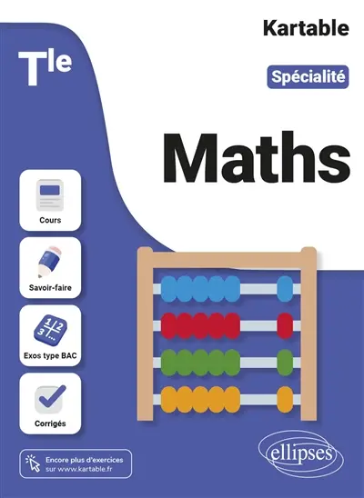 Spécialité maths terminale : cours, savoir-faire, exos type bac, corrigés