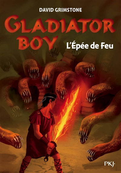 Gladiator boy. Vol. 6. L'épée de feu