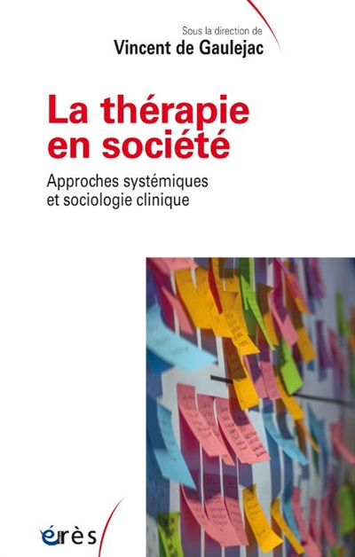 La thérapie en société :...