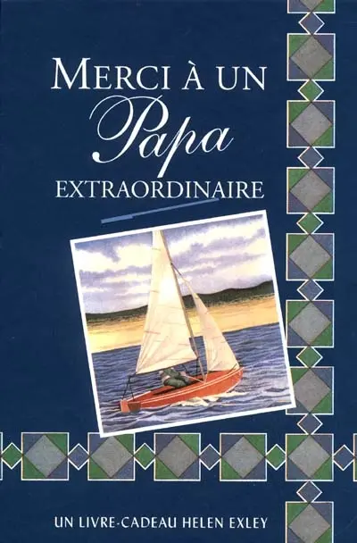 Merci à un papa extraordinaire