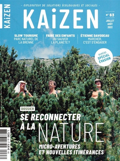 Kaizen : explorateur de solutions écologiques et sociales, n° 63. Se reconnecter à la nature : micro-aventures et nouvelles itinérances