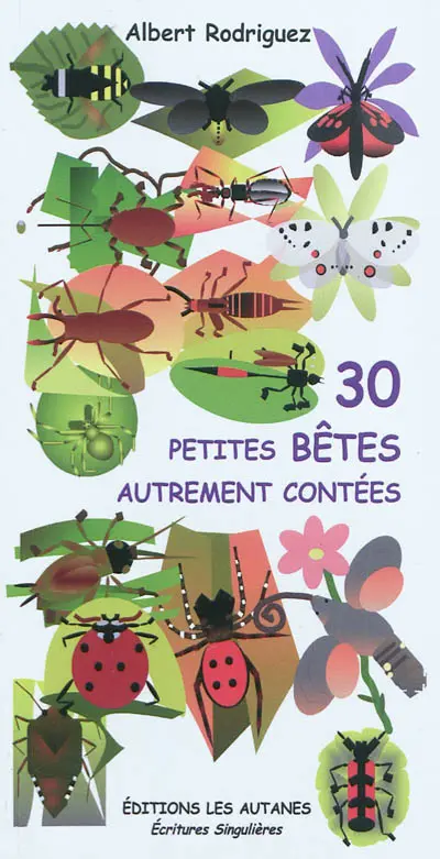 30 petites bêtes autrement contées