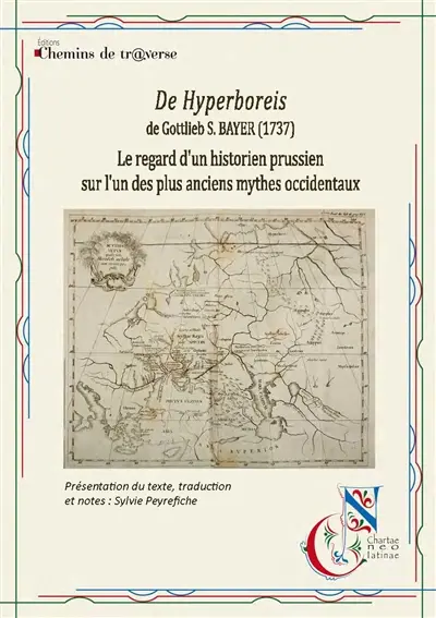De Hyperboreis, de Gottlieb S. Bayer (1737) : Le regard d'un historien prussien sur l'un des plus anciens mythes occidentaux
