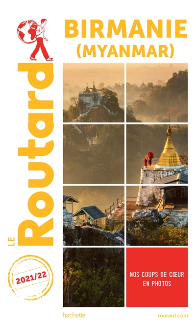 Birmanie (Myanmar) : 2021-2022 - Philippe Gloaguen