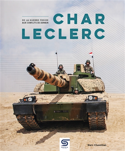 Char Leclerc : de la guerre froide aux conflits de demain