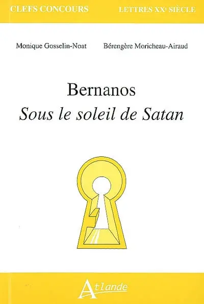Bernanos, Sous le soleil de Satan