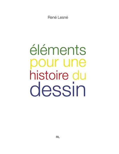 Eléments pour une histoire du dessin
