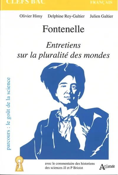 Fontenelle, Entretiens sur la pluralité des mondes : parcours le goût de la science