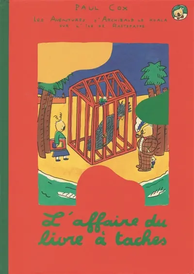 Les aventures d'Archibald le koala sur l'île de Rastepappe. L'affaire du livre à taches
