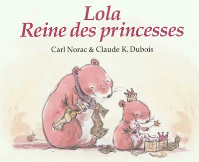 Lola reine des princesses