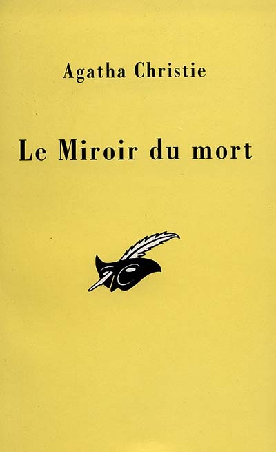 Le miroir du mort : trois nouvelles