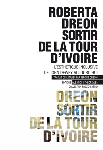 Sortir de la tour d'ivoire : l'esthétique inclusive de John Dewey aujourd'hui