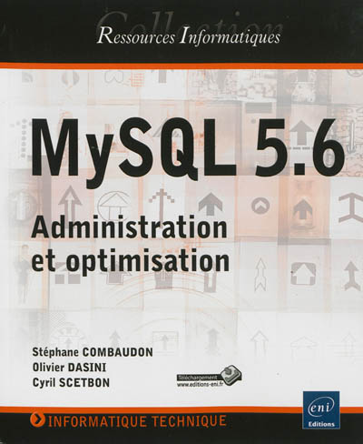 MySQL 5.6 : administration et optimisation
