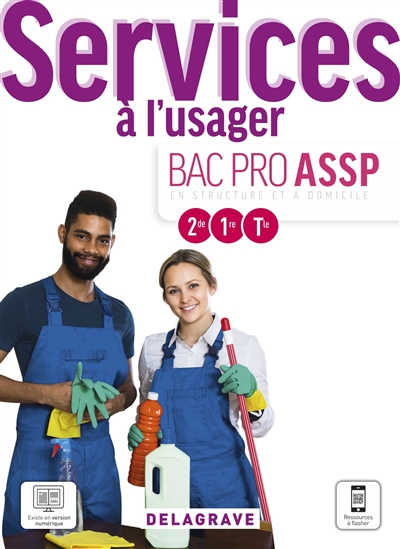 Services à l'usager : bac pro ASSP en structure et à domicile, 2de, 1re, terminale