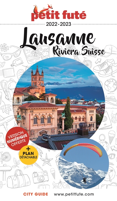 Lausanne, Riviera suisse : 2022-2023 - Dominique Auzias