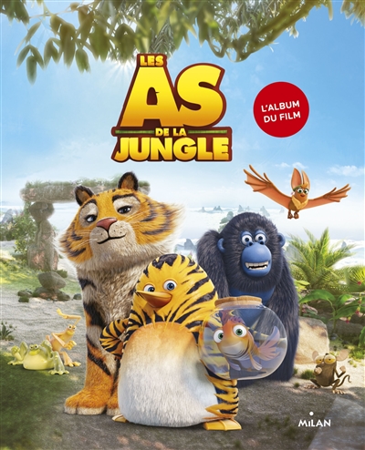Les as de la jungle : l'album du film