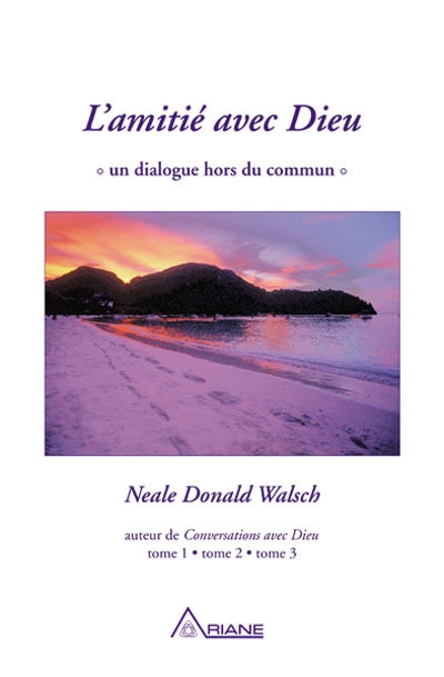 L'Amitié avec Dieu : un...