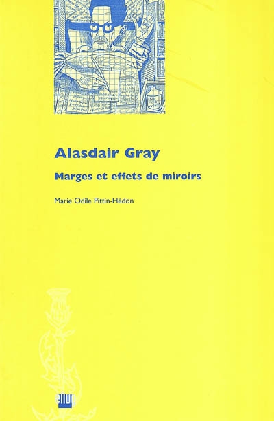 Alasdair Gray : marges et effets de miroirs