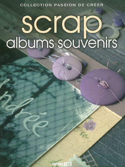 Scrap : albums souvenirs