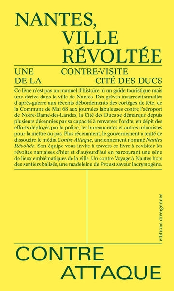 Nantes, ville révoltée :...