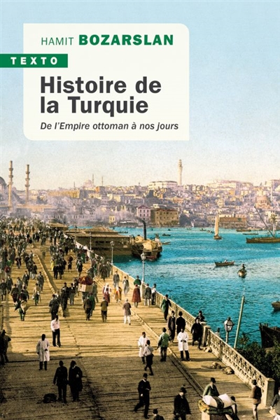 Histoire de la Turquie : de l'Empire ottoman à nos jours