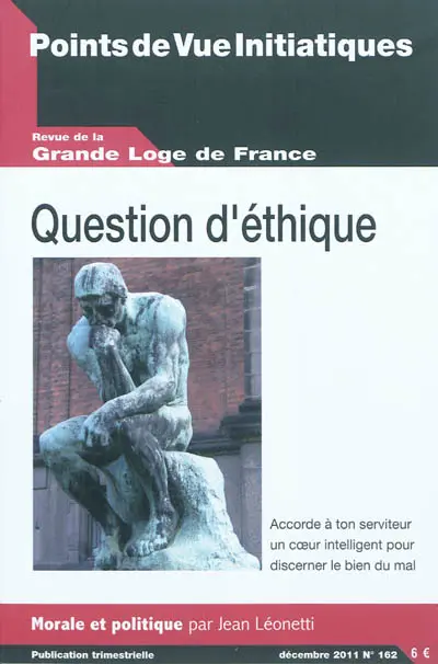 Points de vue initiatiques, n° 162. Question d'éthique : morale et politique