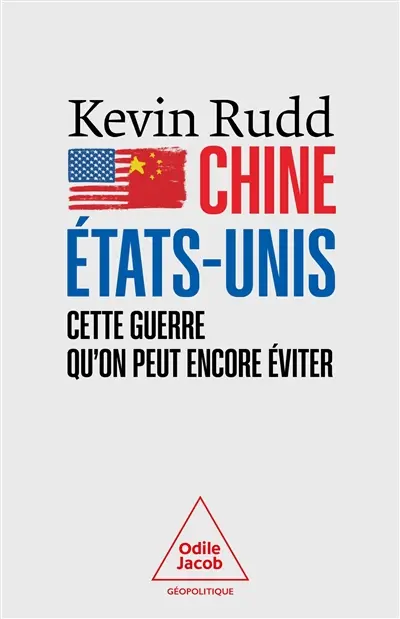 Chine-Etats-Unis : cette guerre qu'on peut encore éviter