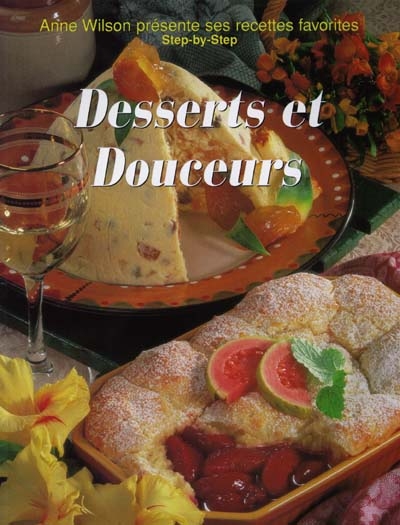 Desserts et douceurs