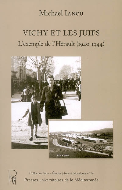 Vichy et les Juifs : l'exemple de l'Hérault