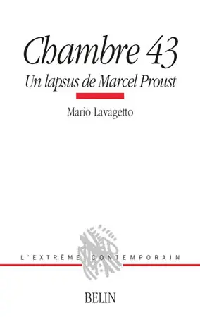 Chambre 43 : un lapsus de Marcel Proust
