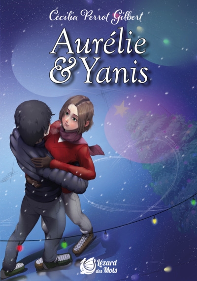Lire entre nos coeurs. Vol. 1. Aurélie & Yanis