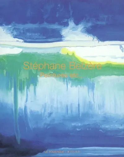 Stéphane Belzère, peintures, etc.