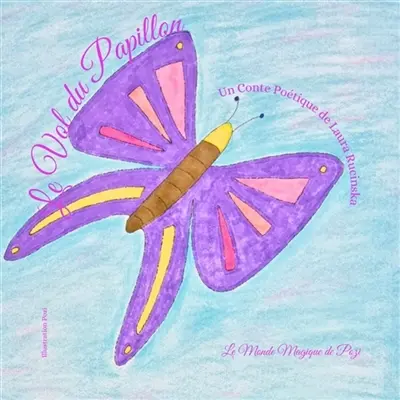Le Vol du Papillon
