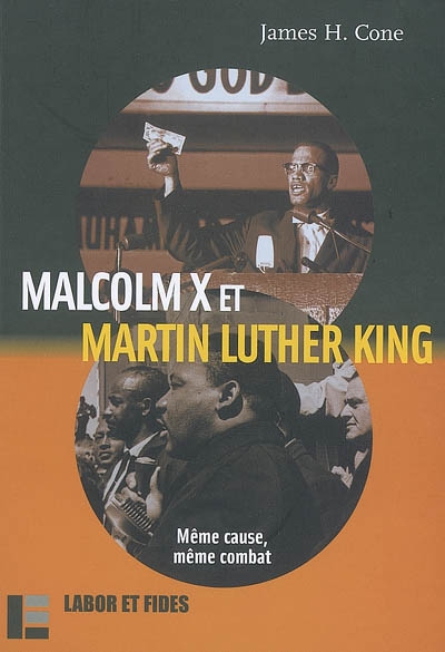 Malcolm X et Martin Luther King : même cause, même combat