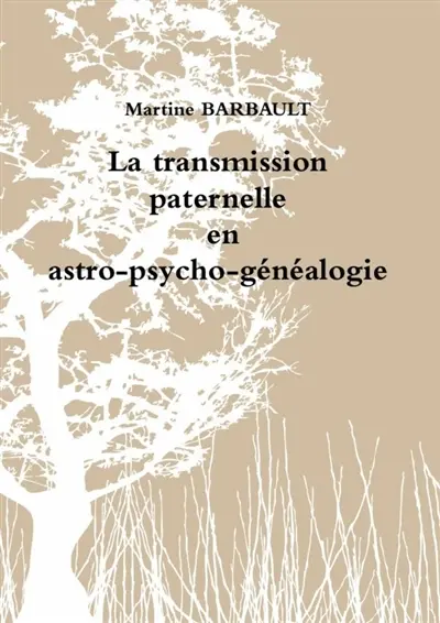 Transmission paternelle en astro-psycho-généalogie