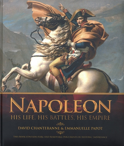 Napoleon : his life, his battles, his Empire