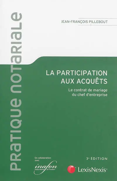 La participation aux acquêts : le contrat de mariage du chef d'entreprise
